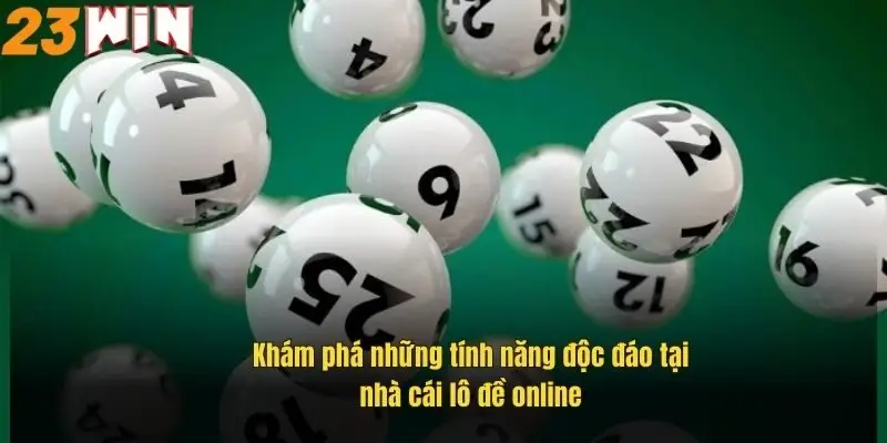 kham-pha-nhung-tinh-nang-doc-dao-tai-nha-cai-lo-de-online