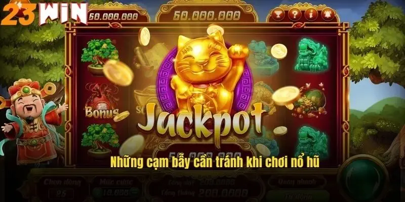 nhung-cam-bay-can-tranh-khi-choi-no-hu